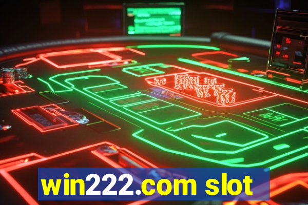 win222.com slot